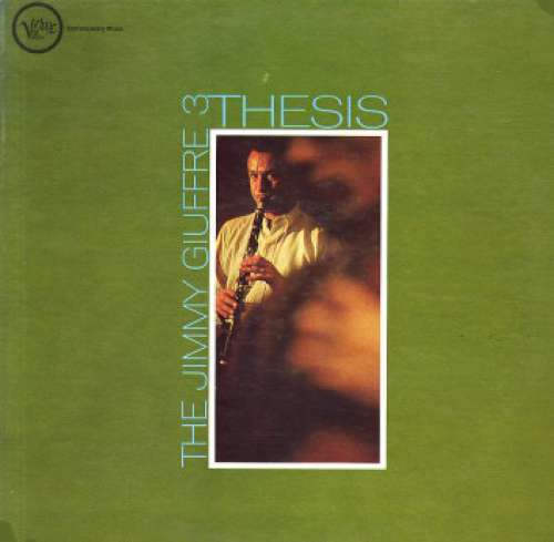 Cover The Jimmy Giuffre 3* - Thesis (LP, Album, Mono) Schallplatten Ankauf