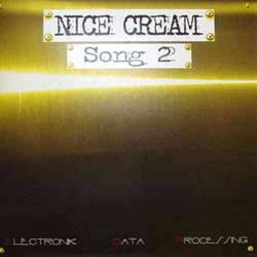Cover Nice Cream - Song 2 (12) Schallplatten Ankauf
