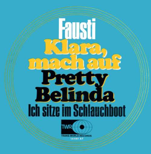 Cover Fausti - Klara, Mach Auf / Pretty Belinda - Ich Sitze Im Schlauchboot (7, Single) Schallplatten Ankauf