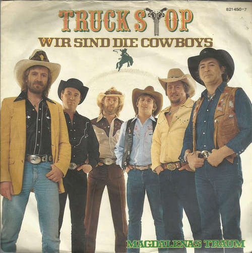 Cover Truck Stop (2) - Wir Sind Die Cowboys (7, Single) Schallplatten Ankauf