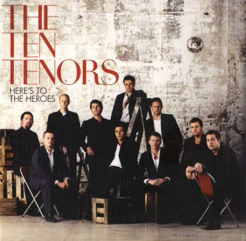 Bild The Ten Tenors - Here’s To The Heroes (CD, Album) Schallplatten Ankauf