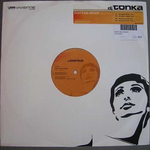 Cover DJ Tonka - Don't Be Afraid (12) Schallplatten Ankauf