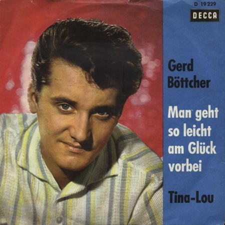Bild Gerd Böttcher - Man Geht So Leicht Am Glück Vorbei (7, Single) Schallplatten Ankauf