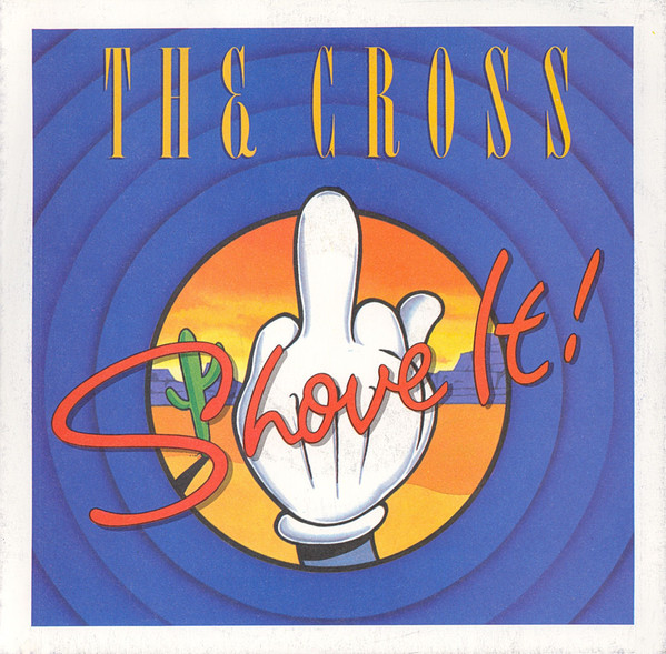 Bild The Cross (3) - Shove It! (7, Single) Schallplatten Ankauf