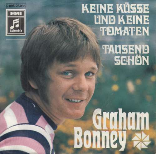 Cover Graham Bonney - Keine Küsse Und Keine Tomaten (7, Single) Schallplatten Ankauf