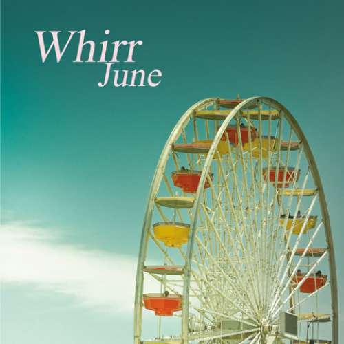 Cover Whirr - June (7, Single, whi) Schallplatten Ankauf