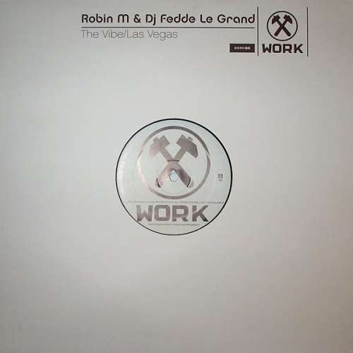Cover Robin M & Dj Fedde Le Grand* - The Vibe / Las Vegas (12) Schallplatten Ankauf