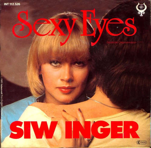Cover Siw Inger - Sexy Eyes (7, Single) Schallplatten Ankauf