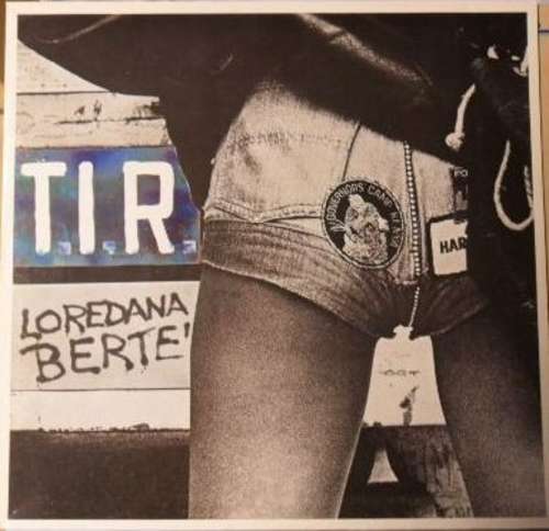 Cover Loredana Bertè - T.I.R. (LP, Album) Schallplatten Ankauf