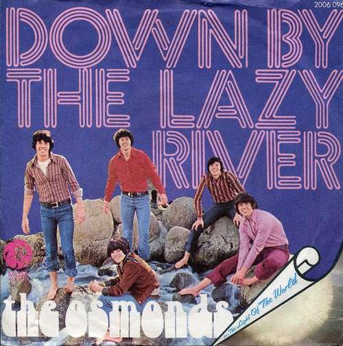 Cover The Osmonds - Down By The Lazy River (7, Single) Schallplatten Ankauf