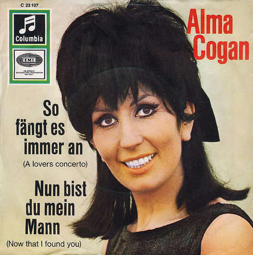 Cover Alma Cogan - So Fängt Es Immer An (A Lovers Concerto) / Nun Bist Du Mein Mann (Now That I Found You) (7, Single) Schallplatten Ankauf