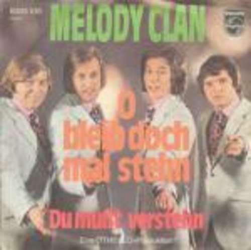 Cover Melody Clan - O Bleib Doch Mal Stehn (7, Single) Schallplatten Ankauf