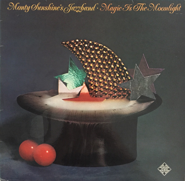 Cover Monty Sunshine's Jazzband* - Magic Is The Moonlight (LP, Album) Schallplatten Ankauf