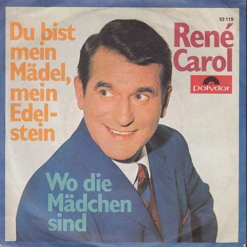 Cover René Carol - Du Bist Mein Mädel, Mein Edelstein (7, Single, Mono) Schallplatten Ankauf