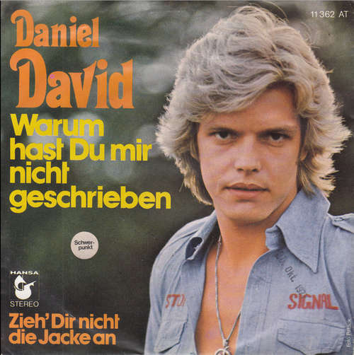 Cover Daniel David (2) - Warum Hast Du Mir Nicht Geschrieben (7, Single) Schallplatten Ankauf