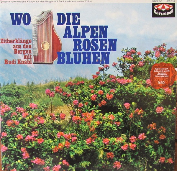 Cover Rudi Knabl - Wo Die Alpenrosen Blühen (LP) Schallplatten Ankauf