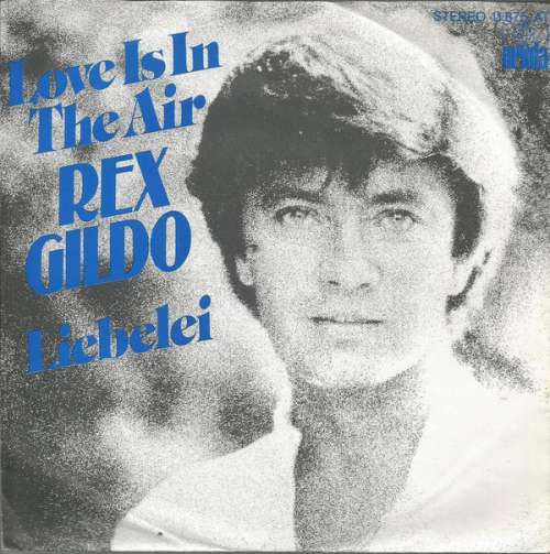 Cover Rex Gildo - Love Is In The Air (7, Single) Schallplatten Ankauf