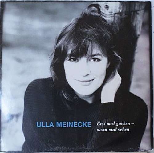 Cover Ulla Meinecke - Erst Mal Gucken – Dann Mal Sehen (LP, Album) Schallplatten Ankauf