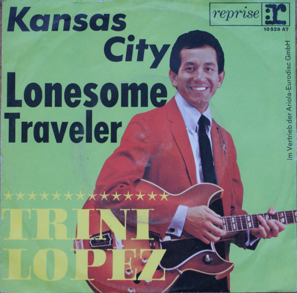 Cover Trini Lopez - Kansas City / Lonesome Traveler (7, Single) Schallplatten Ankauf