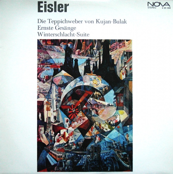 Bild Eisler* - Die Teppichweber Von Kujan-Bulak / Ernste Gesänge / Winterschlacht-Suite (LP) Schallplatten Ankauf