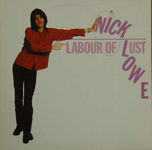 Cover Nick Lowe - Labour Of Lust (LP, Album) Schallplatten Ankauf