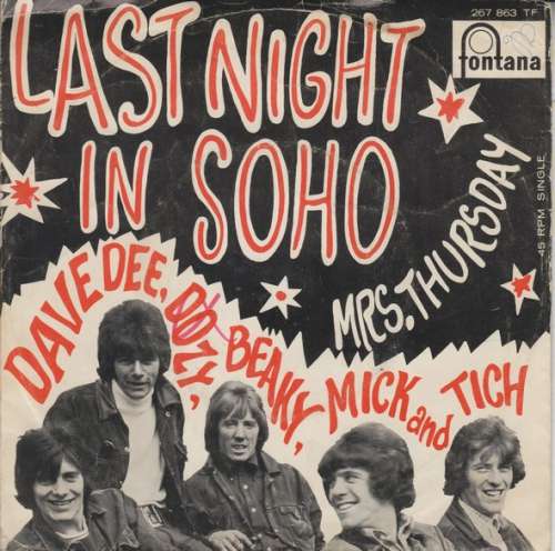 Cover Dave Dee, Dozy, Beaky, Mick & Tich - Last Night In Soho (7, Single, Mono) Schallplatten Ankauf