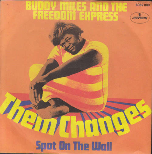 Cover Buddy Miles And  The Freedom Express - Them Changes (7, Single, Mono) Schallplatten Ankauf