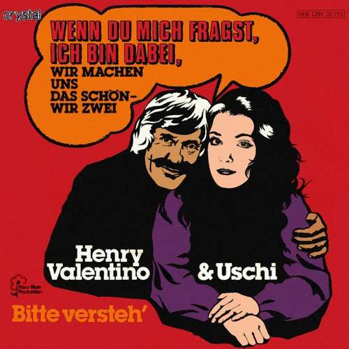 Cover Henry Valentino + Uschi (2) - Wenn Du Mich Fragst, Ich Bin Dabei, Wir Machen Uns Das Schön – Wir Zwei (7, Single) Schallplatten Ankauf