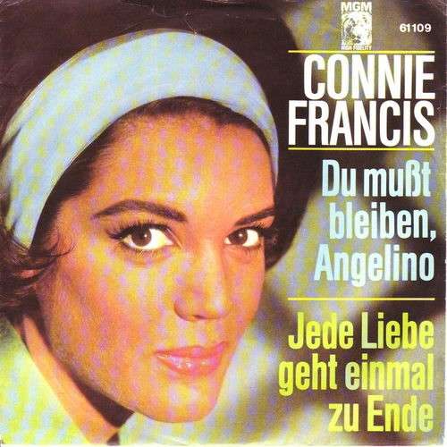 Bild Connie Francis - Du Mußt Bleiben, Angelino / Jede Liebe Geht Einmal Zu Ende (7, Single, Mono) Schallplatten Ankauf