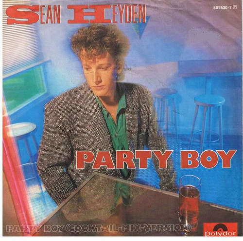 Cover Sean Heyden - Party Boy (7, Single) Schallplatten Ankauf
