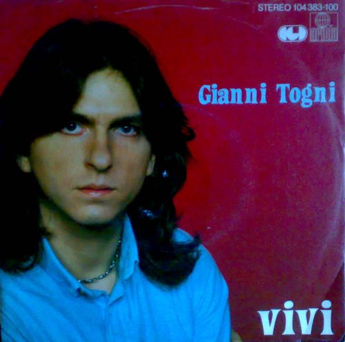 Bild Gianni Togni - Vivi (7, Single) Schallplatten Ankauf