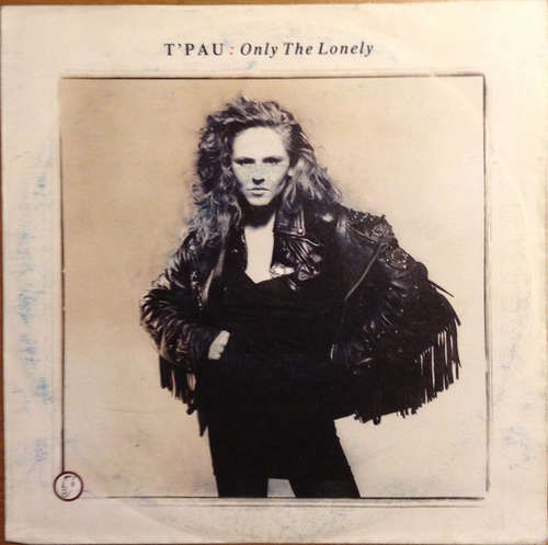 Cover T'Pau - Only The Lonely (7, Single) Schallplatten Ankauf