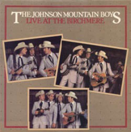 Cover The Johnson Mountain Boys - Live At The Birchmere (LP) Schallplatten Ankauf