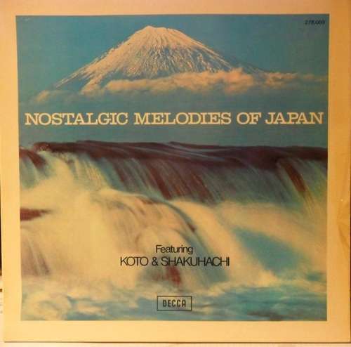 Cover Unknown Artist - Nostalgic Melodies Of Japan Featuring Koto & Shakuhachi (LP, Gat) Schallplatten Ankauf