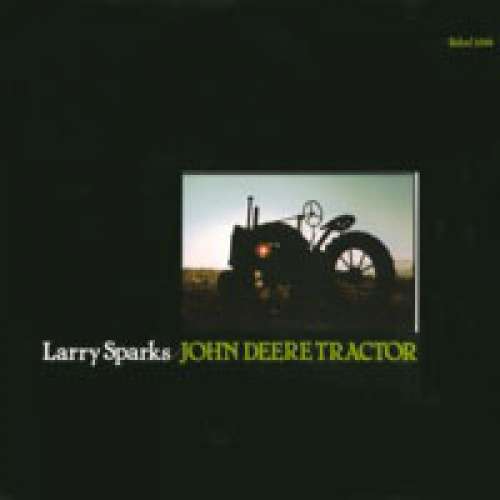 Cover Larry Sparks - John Deere Tractor (LP, Album) Schallplatten Ankauf