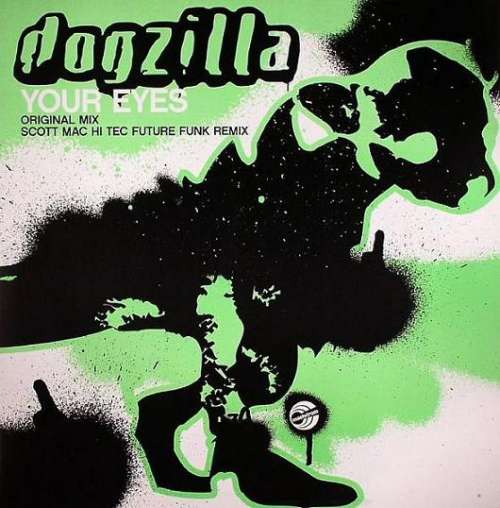 Cover Dogzilla - Your Eyes (12) Schallplatten Ankauf