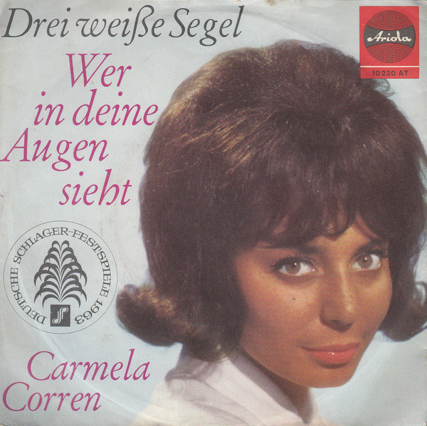 Cover Carmela Corren - Wer In Deine Augen Sieht (7, Single, Mono) Schallplatten Ankauf