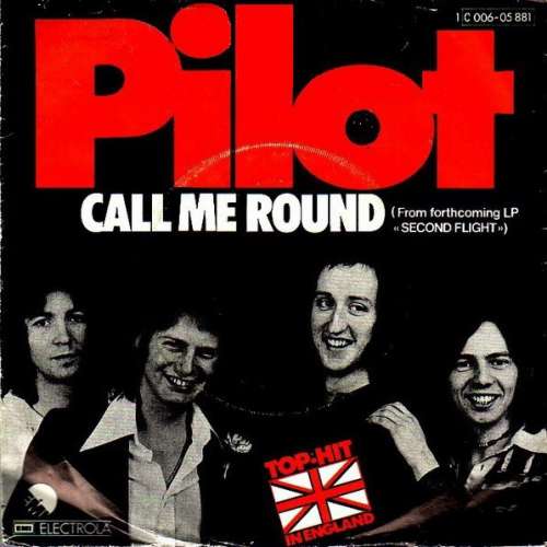 Cover Pilot - Call Me Round (7, Single) Schallplatten Ankauf