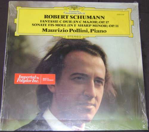 Cover Maurizio Pollini, Robert Schumann - Fantasie C-Dur Op. 17 - Sonate Fis-Moll Op. 11 (LP, Album, RE) Schallplatten Ankauf