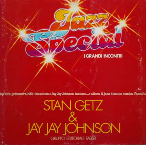 Cover Stan Getz & Jay Jay Johnson* - Stan Getz & Jay Jay Johnson (LP, RE) Schallplatten Ankauf