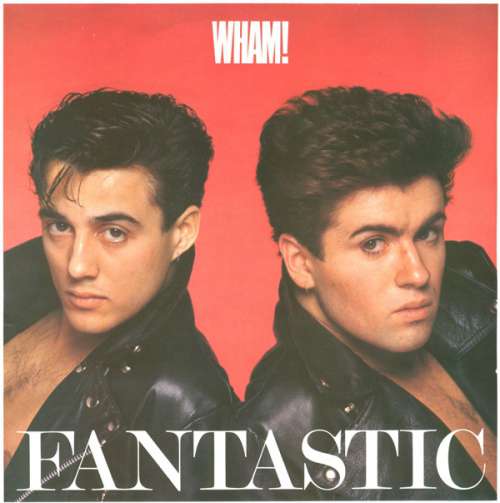 Cover Wham! - Fantastic (LP, Album) Schallplatten Ankauf