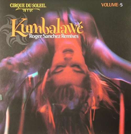 Cover Tapis Rouge Volume 5: Kumbalawé (Roger Sanchez Remixes) Schallplatten Ankauf