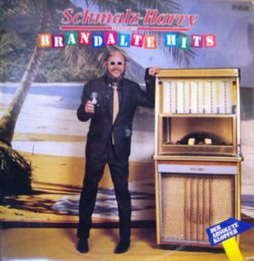 Cover Schmalz-Harry - Brandalte Hits (LP, Album) Schallplatten Ankauf