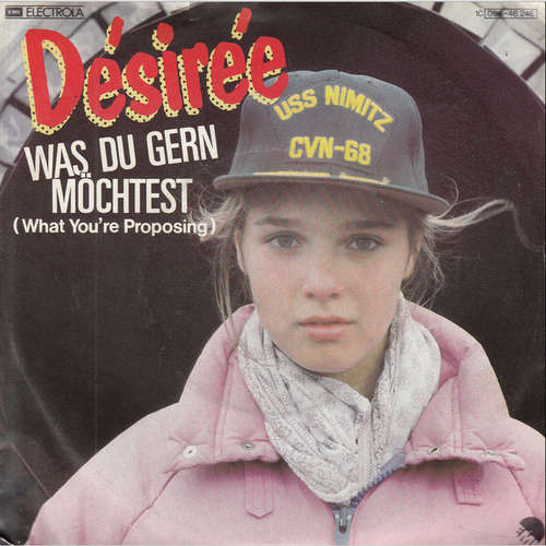 Cover Désirée* - Was Du Gern Möchtest (What You're Proposing) (7, Single) Schallplatten Ankauf