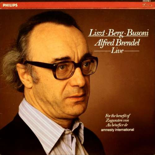 Cover Liszt* • Berg* • Busoni* - Alfred Brendel - Live (LP, Comp) Schallplatten Ankauf