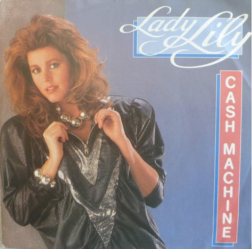 Cover Lady Lily - Cash Machine (7, Single) Schallplatten Ankauf