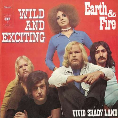 Cover Earth & Fire* - Wild And Exciting (7, Single) Schallplatten Ankauf