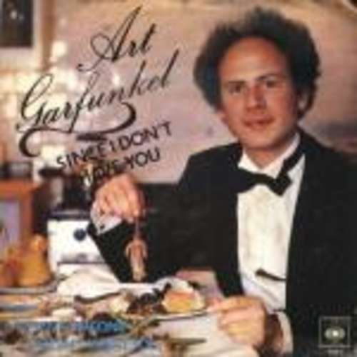 Cover Art Garfunkel - Since I Don't Have You (7, Single) Schallplatten Ankauf