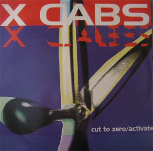 Cover X Cabs* - Cut To Zero / Activate (12) Schallplatten Ankauf