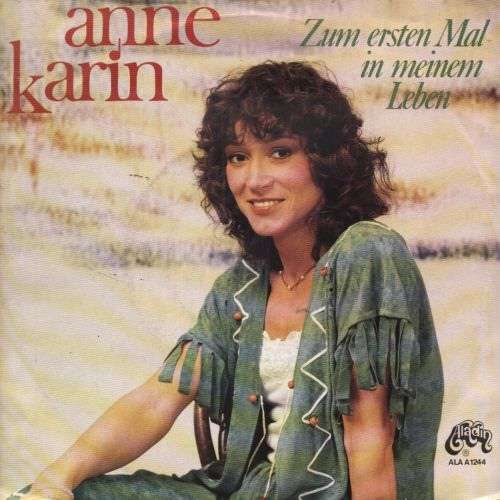 Cover Anne Karin - Zum Ersten Mal In Meinem Leben (7, Single) Schallplatten Ankauf